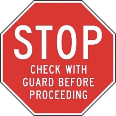 Accuform STOP AND YIELD SIGN STOP  CHECK WITH FRR369
